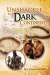 Unshackle the Dark Continent