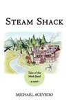 Acevedo, M: Steam Shack