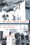 The Twin Towers Triology