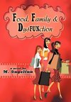 Food, Family, and Dysfunction