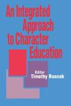 An Integrated Approach to Character Education
