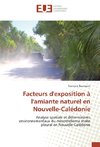 Facteurs d'exposition à l'amiante naturel en Nouvelle-Calédonie