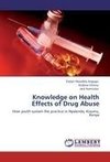 Knowledge on Health Effects of Drug Abuse