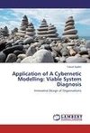 Application of A Cybernetic Modelling: Viable System Diagnosis
