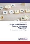 Lexical Interference in Second Language Acquisition