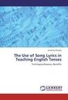 The Use of Song Lyrics in Teaching English Tenses