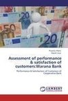 Assessment of performance & satisfaction of customers:Warana Bank