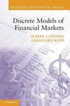 Capinski, M: Discrete Models of Financial Markets