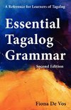 Essential Tagalog Grammar - A Reference for Learners of Tagalog - Second Edition