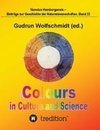 Colours in Culture and Science.