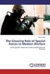 The Growing Role of Special Forces in Modern Warfare