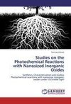 Studies on the Photochemical Reactions with Nanosized Inorganic Oxides