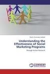 Understanding the Effectiveness of Social Marketing Programs