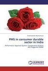 PMS in consumer durable sector in India