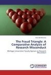 The Fraud Triangle: A Comparative Analysis of Research Misconduct