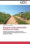 Espacio rural y desarrollo turístico en Cuba