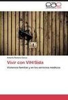 Vivir con VIH/Sida