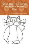 Quick Reference Herbal Guide for Cats and Dogs