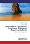 Depositional Evolution Of The Eocene Sediments, Fayum Area, Egypt