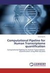 Computational Pipeline for Human Transcriptome quantification