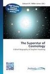 The Superstar of Cosmology