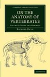 On the Anatomy of Vertebrates - Volume 2