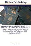 Identity Documents Bill Vol. 2