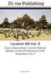 Localism Bill Vol. 8