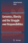 Genomics, Obesity and the Struggle over Responsibilities