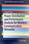 Power Distribution and Performance Analysis for Wireless Communication Networks