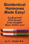 Bioidentical Hormones Made Easy!