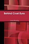 Behind Cruel Eyes