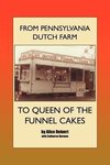From Pennsylvania Dutch Farm to Queen of the Funnel Cakes