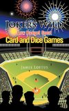 Jokers Wild Low Budget Sport Card and Dice Games
