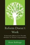 Reform Doesn't Work