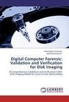 Digital Computer Forensic: Validation and Verification for Disk Imaging