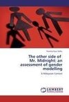 The other side of   Mr. Midnight: an assessment of gender modelling