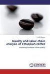 Quality and value chain analysis of Ethiopian coffee