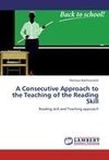 A Consecutive Approach to the Teaching of the Reading Skill