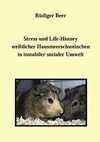 Stress und life History weiblicher Hausmeerschwein