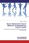 Norm Related Pro-Social Behavior in Elementary School Youth