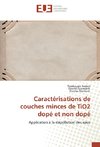 Caractérisations de couches minces de TiO2 dopé et non dopé