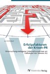 Erfolgsfaktoren der Krisen-PR