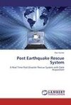 Post Earthquake Rescue System