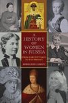 A History of Women in Russia