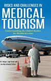 Risks and Challenges in Medical Tourism