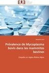 Pre¿valence de Mycoplasma bovis dans les mammites bovines