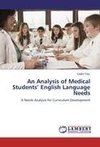 An Analysis of Medical Students' English Language Needs