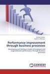 Performance improvement through business processes