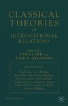 Clark, I: Classical Theories of International Relations